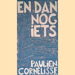 En dan nog iets *4CD LUISTERBOEK* door Paulien Cornelisse