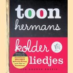 Kolderliedjes: luxe Gouden Boekje met CD en bladmuziek door Toon Hermans