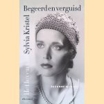 Begeerd en verguisd: Het leven van Sylvia Kristel door Suzanne Rethans