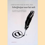 Schrijfwijzer voor het web: tactieken en technieken voor creatieve schrijvers op internet door Chrétien Breukers e.a.