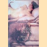 Herself in Love and Other Stories door Marianne Wiggins