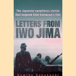 Letters from Iwo Jima: The Japanese Eyewitness Stories that Inspired Clint Eastwood's Film door Kumiko Kakehashi