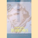 Fateful Rendezvous: The Life of Butch O'Hare door Steve Ewing e.a.
