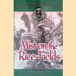 Mist on the Rice-fields: a Soldier's Story of the Burma Campaign 1943-45 and Korean War 1950-51
John Shipster
€ 10,00 Mist on the Rice-fields: a Soldier's Story of the Burma Campaign 1943-45 and Korean War 1950-51
John Shipster
€ 10,00