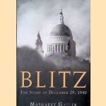 Blitz: The Story of December 29, 1940 door Margaret Gaskin