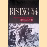 Rising '44: The Battle for Warsaw door Norman Davies