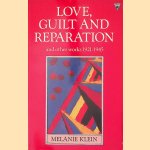 Love, Guilt and Reparation and other works 1921-1945
Melanie Klein
€ 10,00