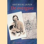 De overgave door Arthur Japin