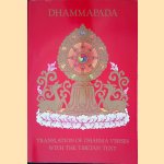 Dhammapada: Translation of Dharma Verses with the Tibetan Tekst door DGe-'dun Chos-'phel