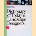 Dictionary of Today's Landscape Designers door Pierluigi Nicolin e.a.