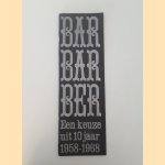 Barbarber: een keuze uit 10 jaar 1958-1968
J. Bernlef e.a.
€ 20,00