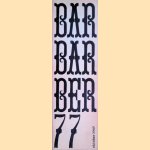 Barbarber 77: Tijdschrift voor teksten
J. Bernlef e.a.
€ 20,00