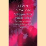 Scherprechter van de liefde: tien ware verhalen uit een psychotherapeutische praktijk
Irvin D. Yalom
€ 12,50 Scherprechter van de liefde: tien ware verhalen uit een psychotherapeutische praktijk
Irvin D. Yalom
€ 12,50