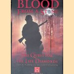 Blood from a Stone: The Quest for the Life Diamonds door Yaron Svoray e.a.