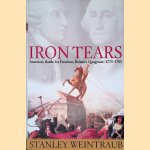 Iron Tears: America's Battle for Freedom, Britain's Quagmire: 1775-1783
Stanley Weintraub
€ 10,00