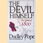 The Devil Himself: The Mutiny of 1800 door Dudley Pope