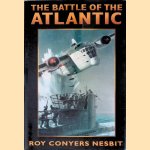The Battle of the Atlantic door Roy Conyers Nesbit