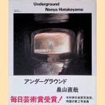 Underground: Hatakeyama Naoya door Cimmerian Darkness e.a.