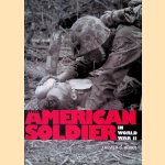The American Soldier in World War II door Chester G. Hearn