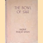 The Bowl Of Saki: Thoughts for Daily Contemplation Collected from the Sayings and Teachings of Pir-O-Murshid Hazrat Inayat Khan
Hazrat Inayat Khan
€ 9,00 The Bowl Of Saki: Thoughts for Daily Contemplation Collected from the Sayings and Teachings of Pir-O-Murshid Hazrat Inayat Khan
Hazrat Inayat Khan
€ 9,00
