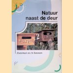 Natuur naast de deur: Zoetermeer en z'n bewoners door Marianne Ketting