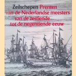 Zeilschepen: Prenten van de Nederlandse meesters van de zestiende tot de negentiende eeuw
Irene de Groot
€ 10,00 Zeilschepen: Prenten van de Nederlandse meesters van de zestiende tot de negentiende eeuw
Irene de Groot
€ 10,00