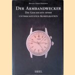 Der Armbandwecker: Die Geschichte einer unterschätzten Komplikation
Michael Philip Horlbeck e.a.
€ 30,00