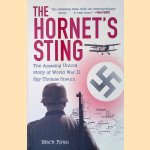 The Hornets Sting: The Amazing Untold Story of World War II Spy Thomas Sneum door Mark Ryan