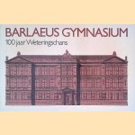 Barleus Gymnasium: 100 jaar Weteringschans
Joost Kist e.a.
€ 8,00 Barleus Gymnasium: 100 jaar Weteringschans
Joost Kist e.a.
€ 8,00