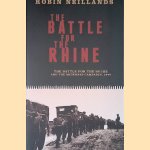 The Battle for the Rhine: The Battle for the Bulge and the Ardennes Campaign 1944 door Robin Neillands