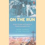 On the Run: Anzac Escape and Evasion in Enemy-occupied Crete door Sean Damer e.a.