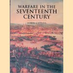 Warfare in the Seventeenth Century
John Childs e.a.
€ 12,50 Warfare in the Seventeenth Century
John Childs e.a.
€ 12,50