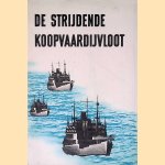 De strijdende koopvaardijvloot. door De Amerikaansche Regerings Voorlichtingsdienst