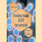 Voeding maakt écht het verschil: in evenwicht door Ingrid Hartgers-Reijenga