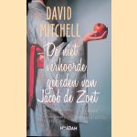 De niet verhoorde gebeden van Jacob de Zoet door David Mitchell