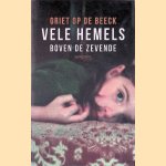 Vele hemels boven de zevende door Griet op de Beeck