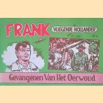 Frank de Vliegende Hollander nr. 4: Gevangenen van het oerwoud door P.C. Wijn e.a.