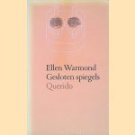 Gesloten spiegels door Ellen Warmond