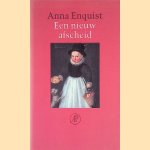 Een nieuw afscheid
Anna Enquist
€ 6,00 Een nieuw afscheid
Anna Enquist
€ 6,00