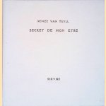 Secret de mon etre door Renée van Tuyll