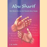 Abu Sharif: Het mysterie van de Honderdste Naam
J.K. Mellis
€ 6,00 Abu Sharif: Het mysterie van de Honderdste Naam
J.K. Mellis
€ 6,00