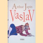Vaslav door Arthur Japin