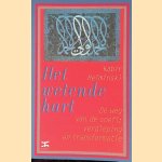 Het wetende hart: de weg van de soefi: verdieping en transformatie door Kabir Helminski