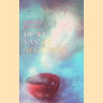 De weg van de alchemist: een handleiding voor de moderne magiër door Catherine MacCoun