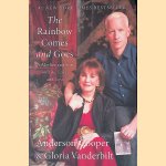The Rainbow Comes and Goes: A Mother and Son On Life, Love, and Loss door Anderson Cooper e.a.