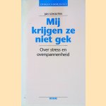 Mij krijgen ze niet gek: over stress en overspannenheid
Jan Schouten
€ 5,00 Mij krijgen ze niet gek: over stress en overspannenheid
Jan Schouten
€ 5,00