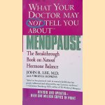 What Your Doctor May Not Tell You About Menopause door John R. Lee e.a.