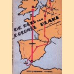 De reis van "Colonel Blake" door Gerrit Jan van Heuven Goedhart