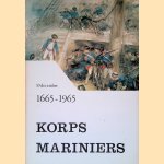 Korps Mariniers 1665 - 1965 door M. Bosscher