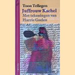 Juffrouw kachel door Toon Tellegen